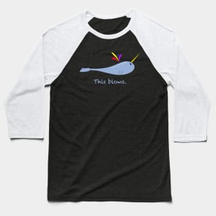 Sad narwhal Baseball T-Shirt